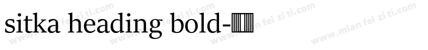 sitka heading bold字体转换